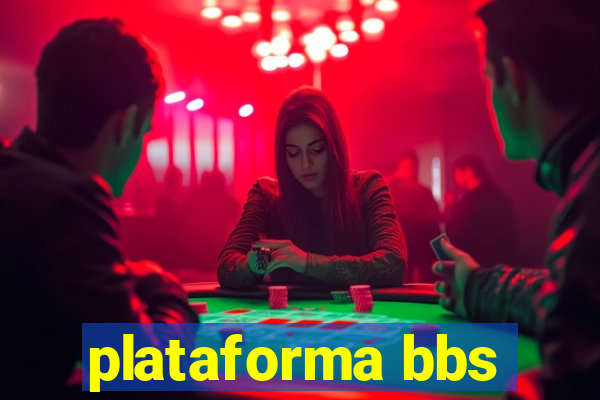 plataforma bbs